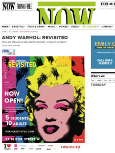 Now TO Andy Warhol Revisited Toronto